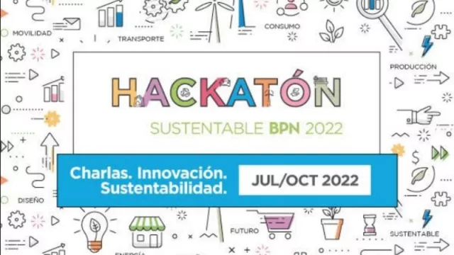 Hackatón Sustentable BPN 2022 (encuentro de personas con la meta común de crear ideas de forma colaborativa)