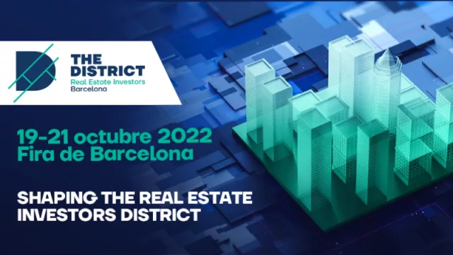InfoNegocios se suma como media partner de The District, el cónclave del real estate (Fira Barcelona del 19 al 21 de octubre)