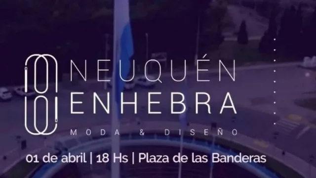 ¡Todos a la pasarela! La Legislatura convoca a nueva edición de “Neuquén Enhebra: moda y diseño”
