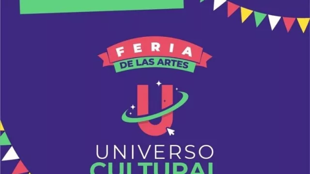 Se abre la convocatoria para ser parte de la Feria de las Artes Universo Cultural