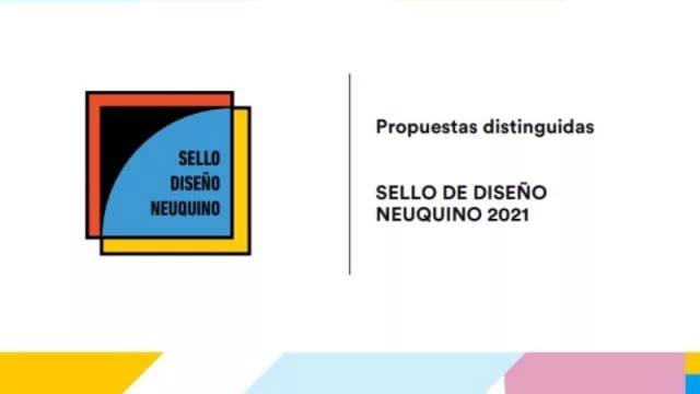 Se conocieron las 14 propuestas seleccionadas que recibirán la distinción del Sello de Diseño Neuquino 2021