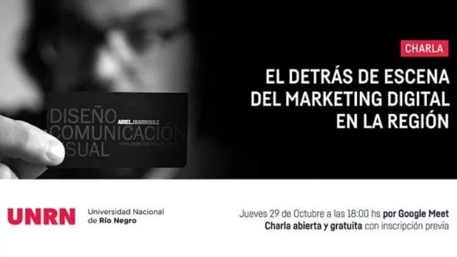 La Universidad Nacional de Río Negro junto con el Estudio Ariel Ibarroule brindarán una charla gratuita sobre marketing digital en la región