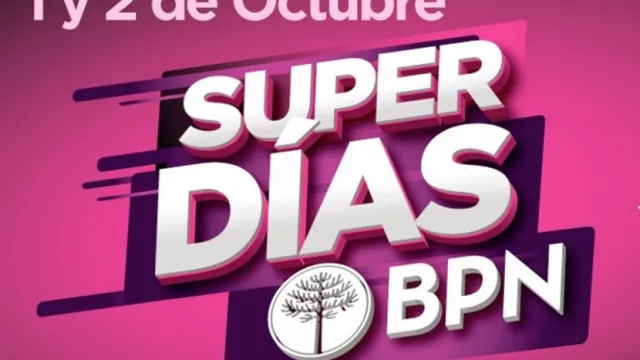 Hoy y Mañana: “Súper Días BPN” con 1400 comercios que ofrecerán hasta doce cuotas sin interés