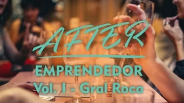 General Roca tendrá su primer “after office” para emprendedores (agendá!, es este jueves)