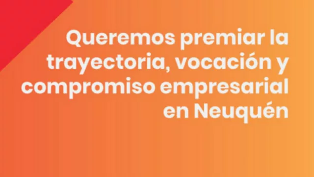 Llegan los “Premios Adeneu”: reconocimientos para empresarios y emprendedores de toda la provincia de Neuquén