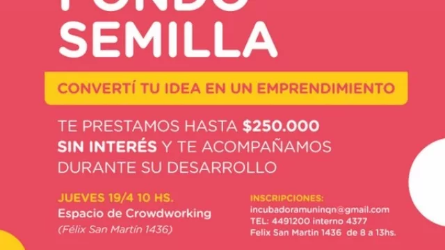 Charla informativa sobre el Fondo Semilla (la “muni” neuquina es incubadora)