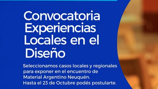 “Material Argentino Neuquén”: es la convocatoria para postular experiencias locales en el diseño