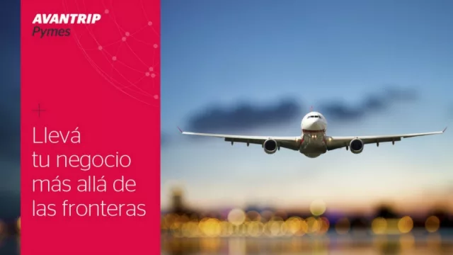 Llega Avantrip Pymes, una forma de tener una agencia de viajes corporativa