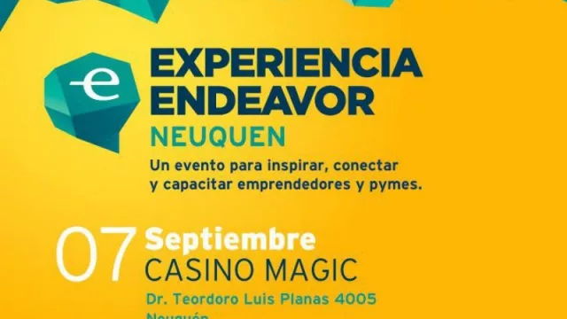 ¿Estás preparado para las nuevas experiencias Endeavor? (el evento en Neuquén)