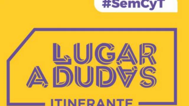 Llega en vacaciones la Feria de Ciencias “Lugar a Dudas”