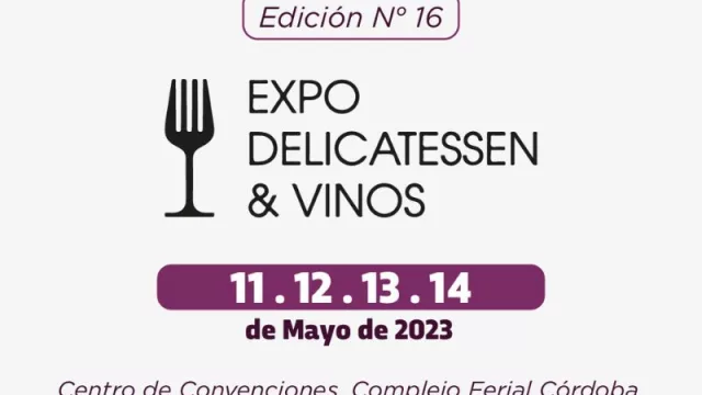 Expo Delicatessen & Vinos: el evento gastronómico más esperado del interior del país