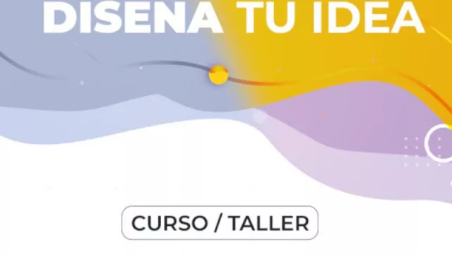 Llega una nueva edición de “Diseña tu idea”, el programa que busca impulsar startups neuquinas