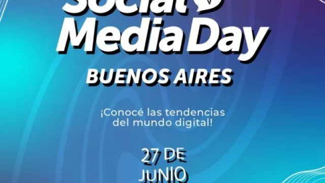 Social Media Day Buenos Aires 2024, el encuentro imperdible sobre tendencias digitales y redes sociales