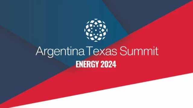 Argentina Texas Summit Energy 2024, un impulso a Vaca Muerta y su potencial exportador