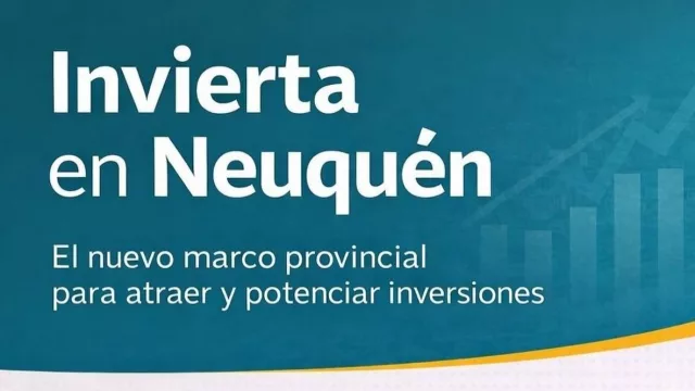 Invitan a jornada informativa sobre Invierta Neuquén, el nuevo régimen provincial de promoción de inversiones