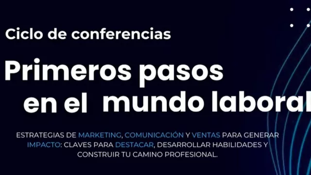 Buscan preparar a los jóvenes para el mundo laboral con un ciclo gratuito de conferencias en la UNCo