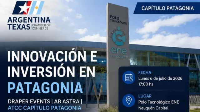 Neuquén será sede de un encuentro sobre innovación, inversión y tecnología para la Patagonia